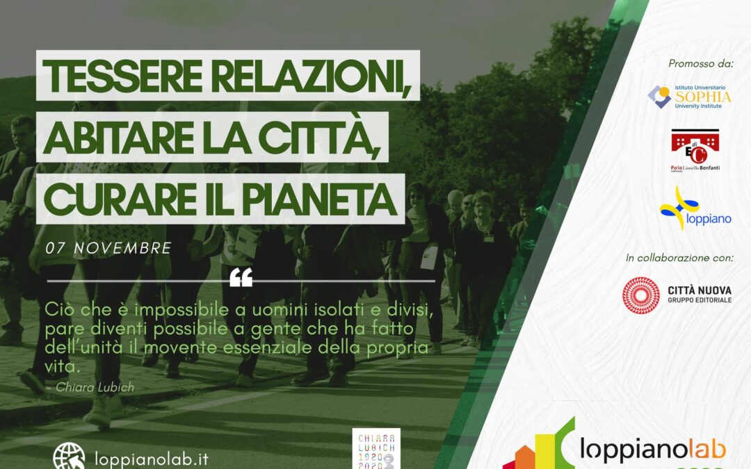 Tessere relazioni, abitare la città, curare il Pianeta