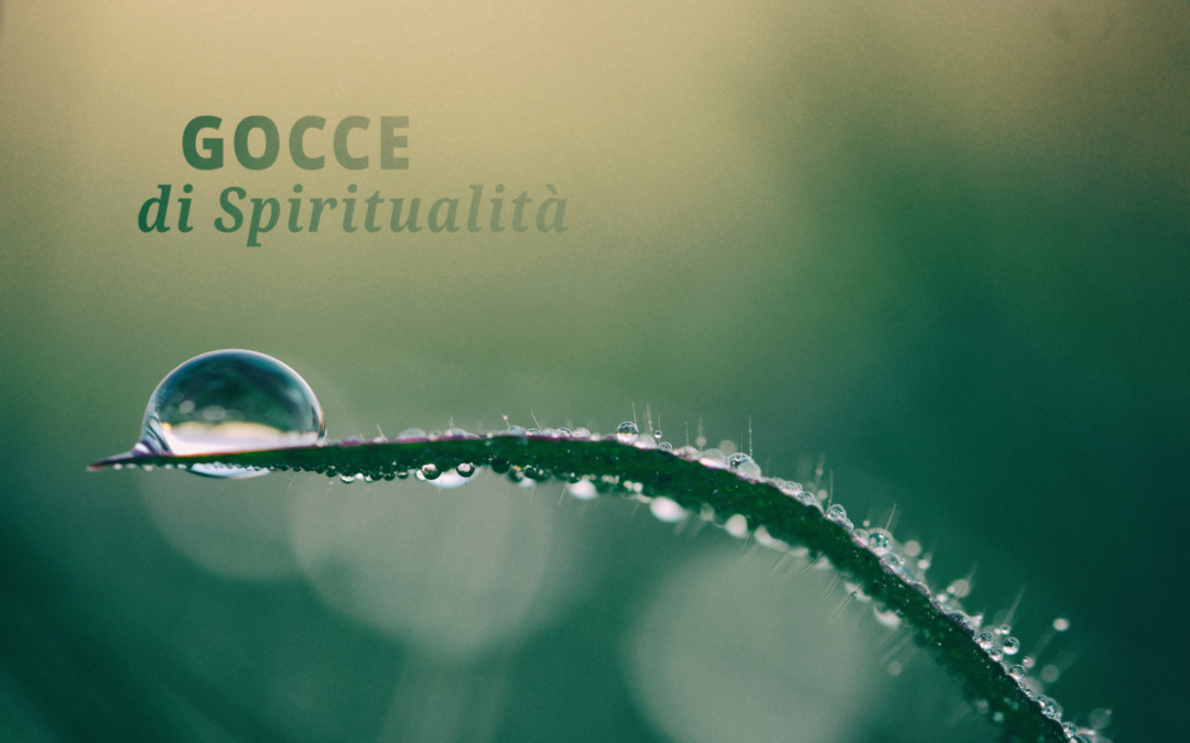 Gocce di spiritualità: l’unità