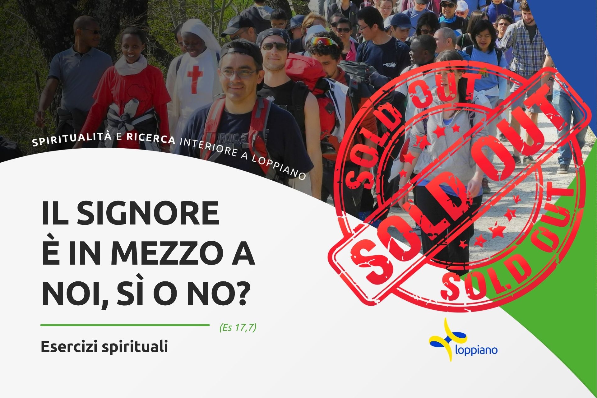 Esercizi Spirituali: “Il Signore è in mezzo a noi, sì o no?” (Es 17,7)